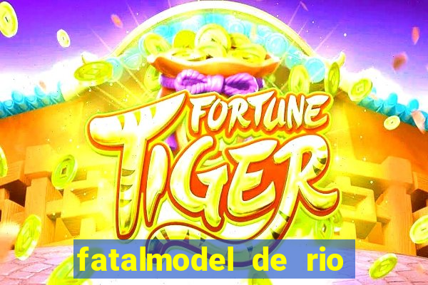 fatalmodel de rio claro sp